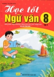 HỌC TỐT NGỮ VĂN LỚP 8 - TẬP 2 (Bộ sách Cánh Diều)